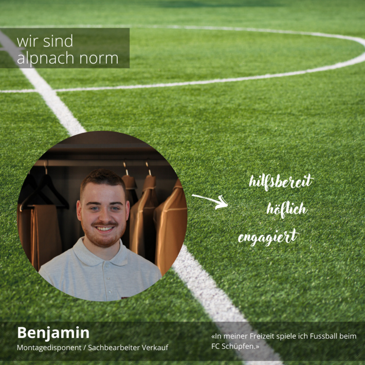 wir sind alpnach norm &ndash; mit Benjamin